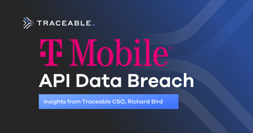 The TMobile API Data Breach Analysis Traceable API Security