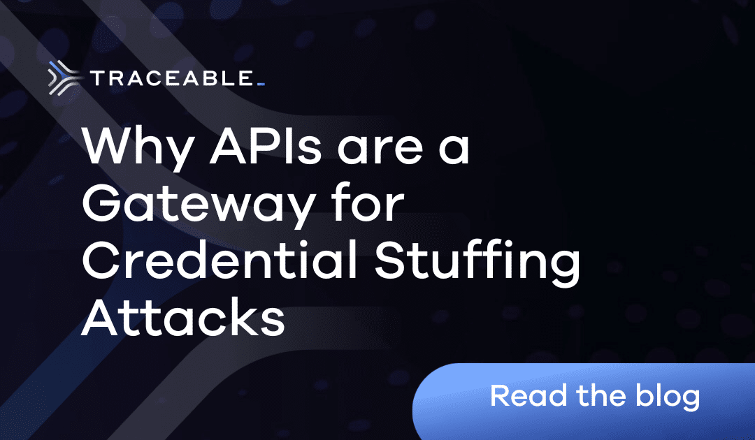 Why APIs are a Gateway for Credential Stuffing Attacks