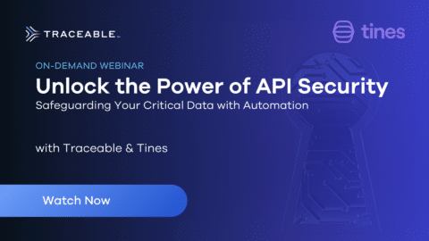 Unlock the Power of API Security featuring Traceable and Tines